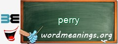 WordMeaning blackboard for perry